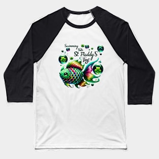 Swimming into st patrick’s day Baseball T-Shirt